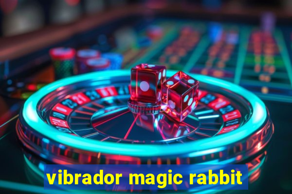 vibrador magic rabbit